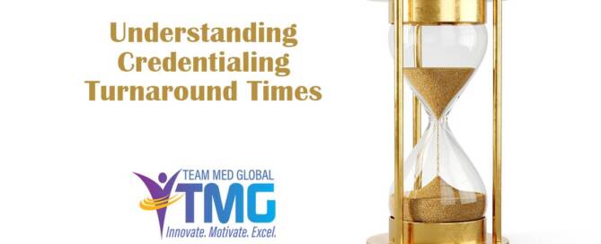 credentialing turnaround times